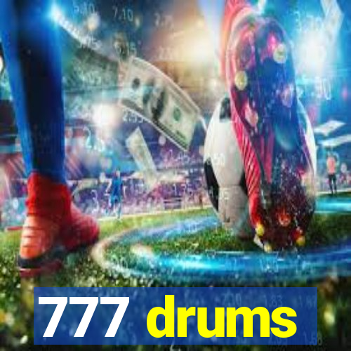 777 drums